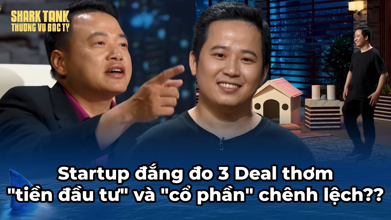 Startup đắng đo dàn Shark ra 3 Deal thơm "tiền đầu tư" & "cổ phần" chênh lệch? | Tổng Hợp Shark Tank