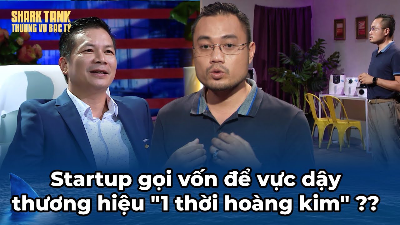 Startup gọi vốn để vực dậy thương hiệu "1 thời hoàng kim" ?? | Tổng Hợp Shark Tank