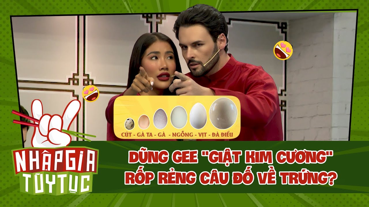 Nhập Gia Tùy Tục 4 Tập 6 - Rể miền Tây Dũng Gee "giật kim cương" trước câu đố về trứng? - Bestcut #6