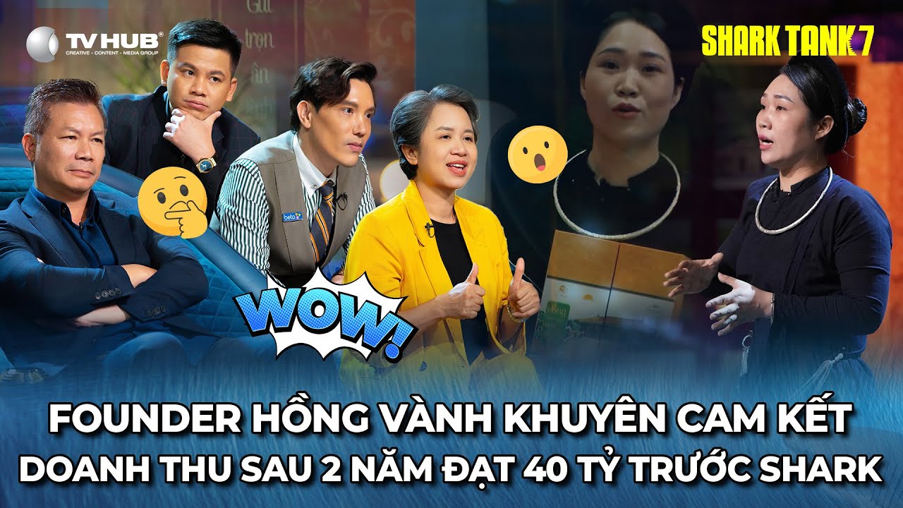 Shark Tank 7 Tập 4 | Founder tự tin cam kết Shark doanh thu sau 2 năm đạt 40 tỷ chắc nịch | Best Cut