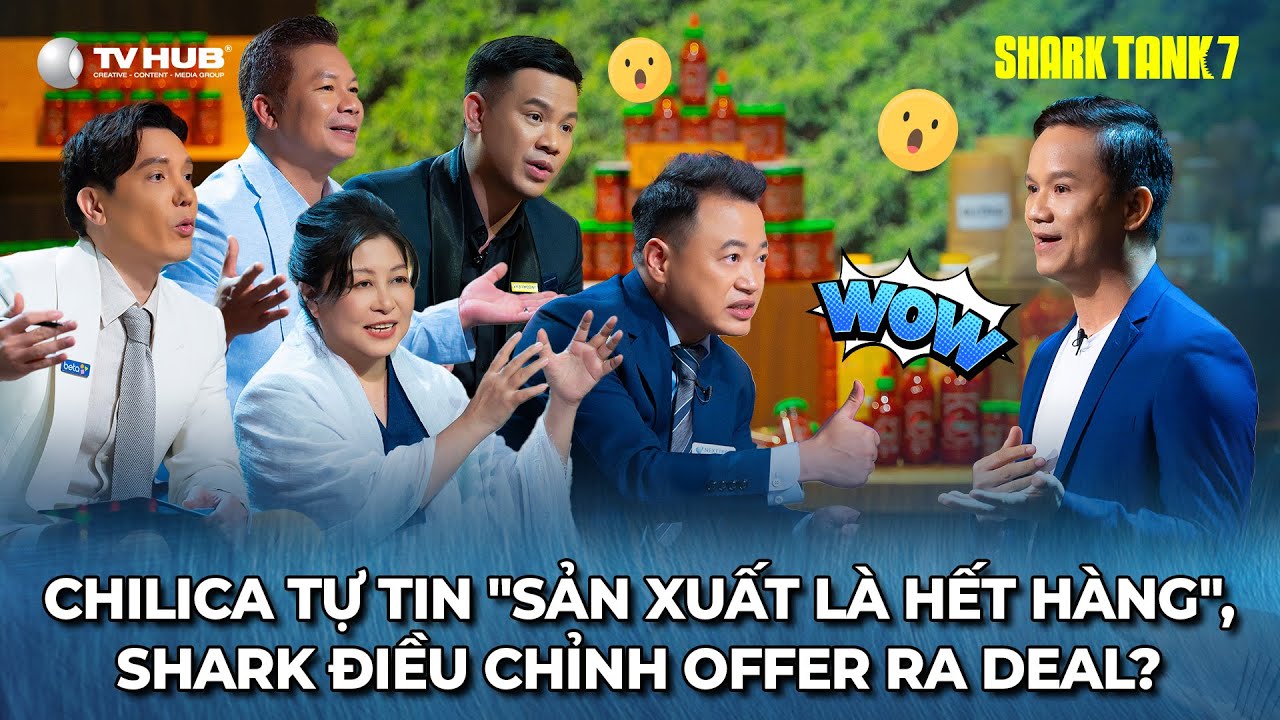 Shark Tank 7 Tập 3 | Chilica Top 1 Việt Nam - Top 3 Thế Giới Shark liền điều chỉnh Offer | Best Cut