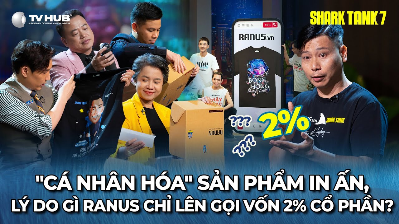 Shark Tank 7 Tập 5 | Lý do gì sản phẩm "Cá nhân hóa" chỉ lên gọi vốn 2% cổ phần? | Best Cut