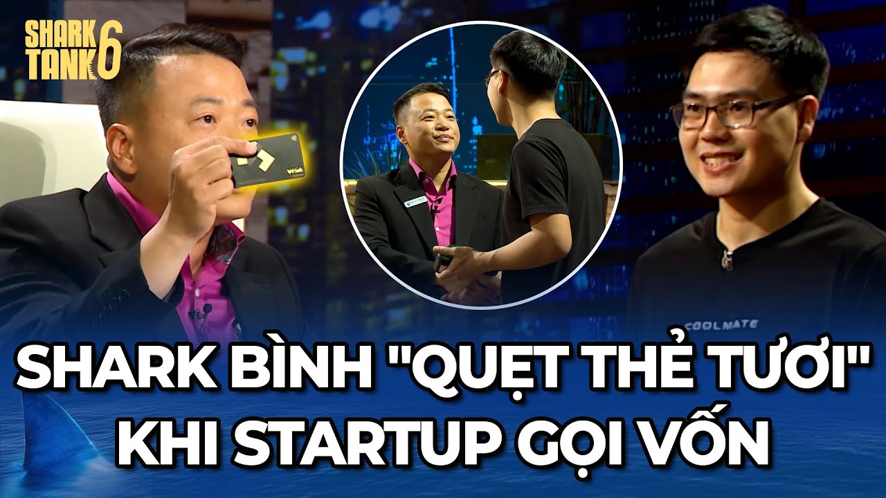 Shark Bình quyết "quẹt thẻ tươi" cọc ngay sau khi nghe Startup gọi vốn | Tổng Hợp Shark Tank