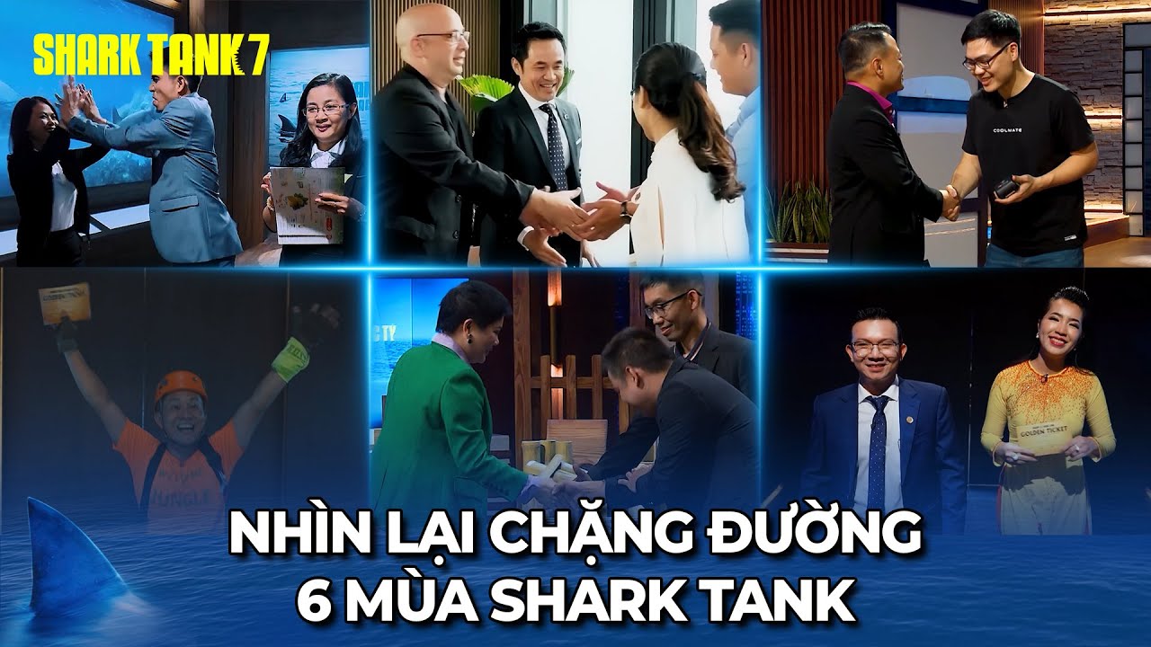 Nhìn lại chặng đường "6 mùa Shark Tank Viet Nam" với nhiều dấu ấn đáng nhớ ?? | Shark Tank 7