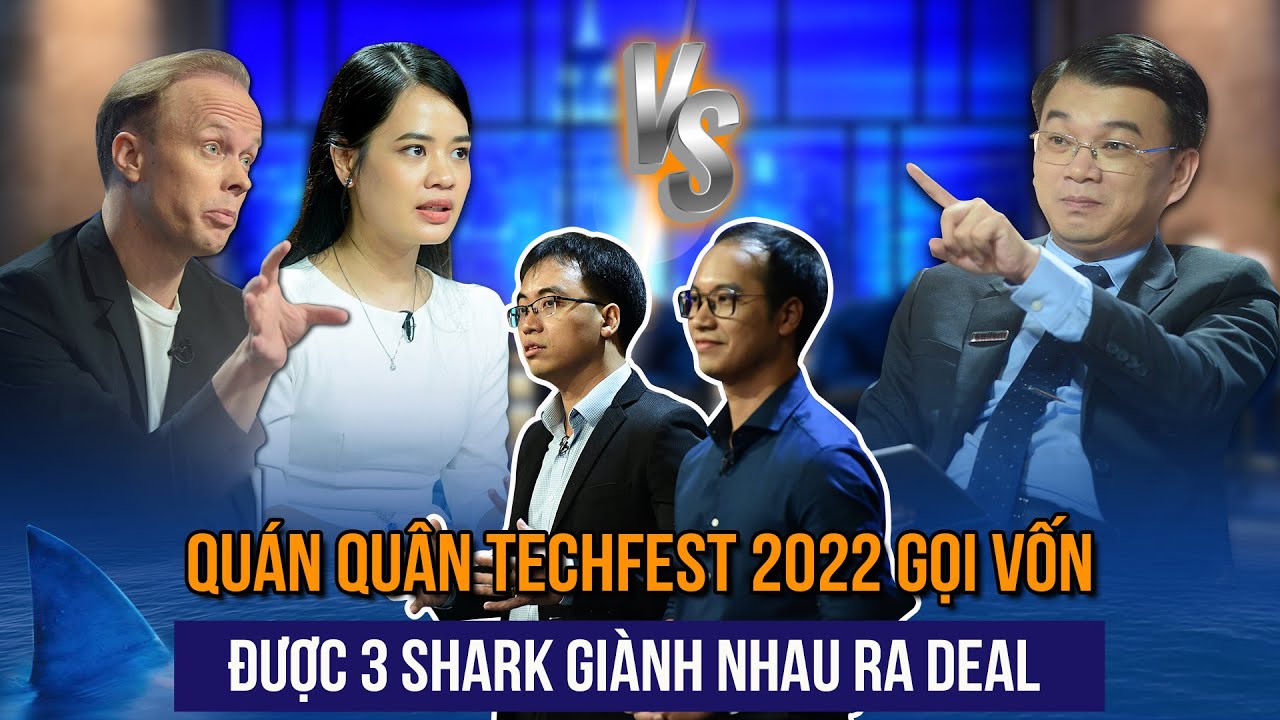 Quán quân Techfest 2022 gọi vốn , được 3 Shark giành nhau ra deal | Shark Tank 6