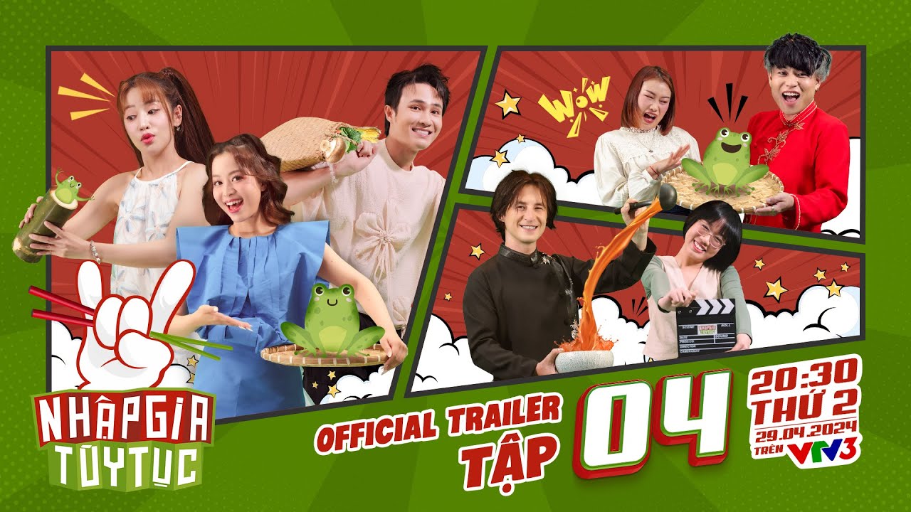 Nhập Gia Tùy Tục 4 - Trailer Tập 4: Vietnam Kun mải mê tấu hài cùng Puka, quên luôn nhiệm vụ nấu ăn?