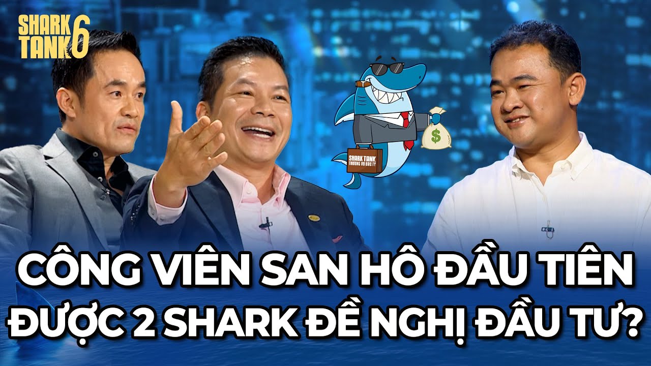 Công Viên San Hô đầu tiên của VN được 2 shark đề nghị đầu tư triệu đô? | Tổng Hợp Shark Tank