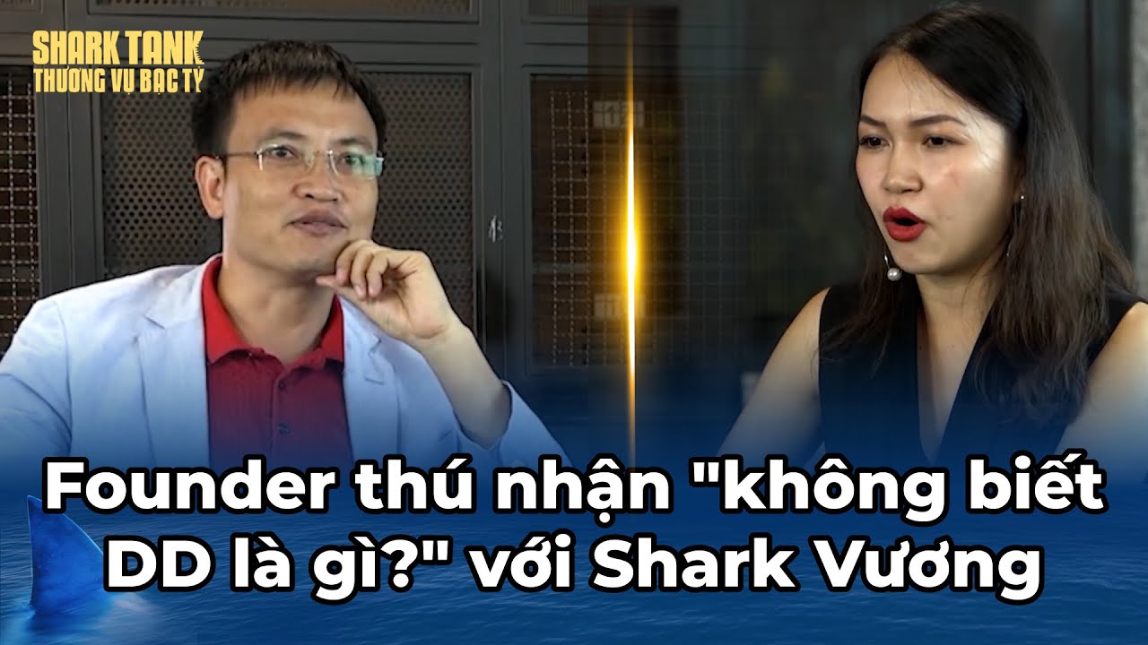 Founder có màn DD dễ dàng nhất với Shark Vương thú nhận "không biết DD là gì?" | Tổng Hợp Shark Tank