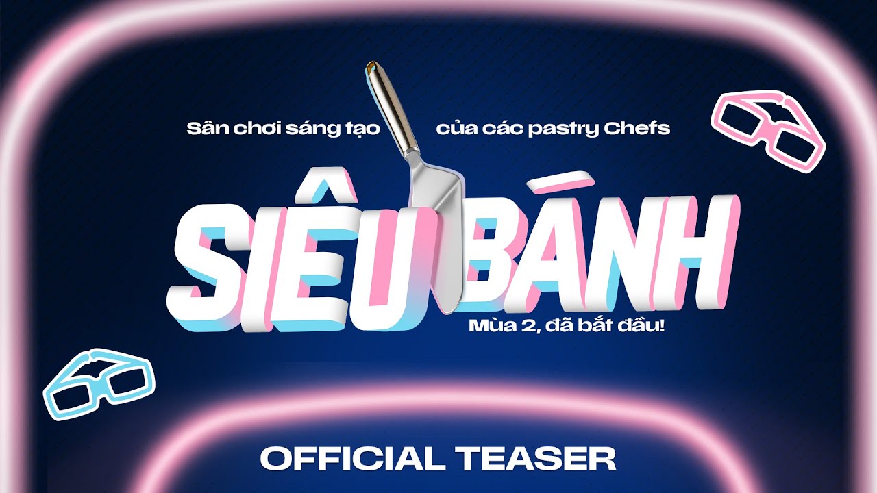 Super Cake 2 | SIÊU BÁNH 2024 SẮP QUAY TRỞ LẠI! | Official Teaser