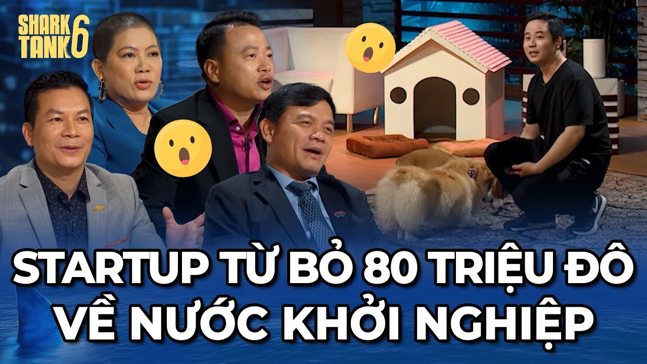 Startup từ bỏ doanh thu "80 triệu $ ở Mỹ" về nước khởi nghiệp Camera Thú Cưng | Tổng Hợp Shark Tank