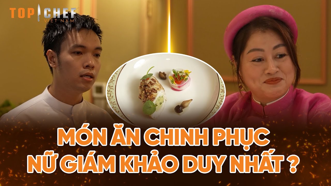 Top Chef 3 | Cách Chef Giang Biến Tấu Món ăn Chinh Phục Nữ Giám Khảo Duy Nhất??  | Bestcut