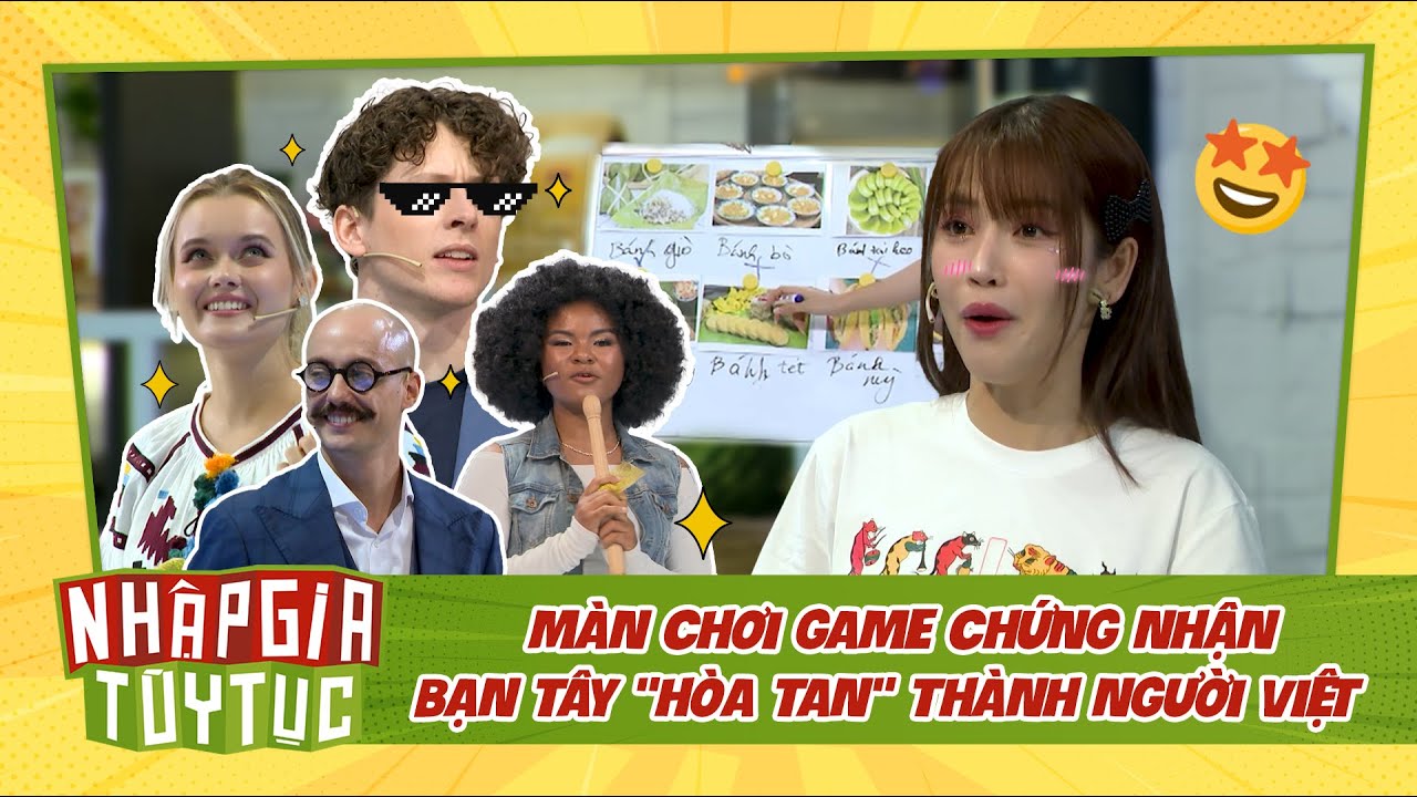 NHẬP GIA TÙY TỤC 4 - Bạn Tây "hòa tan" thành người Việt trong màn chơi game này ? - BESTCUT TỔNG HỢP