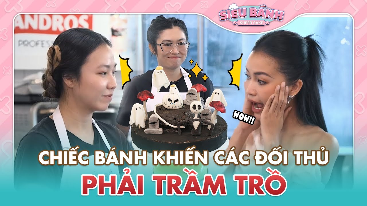 SUPER CAKE | Top2 Baker Phương Nguyên ở vòng thi đầu đã khiến các đối thủ khác dè chừng? | BESTCUT