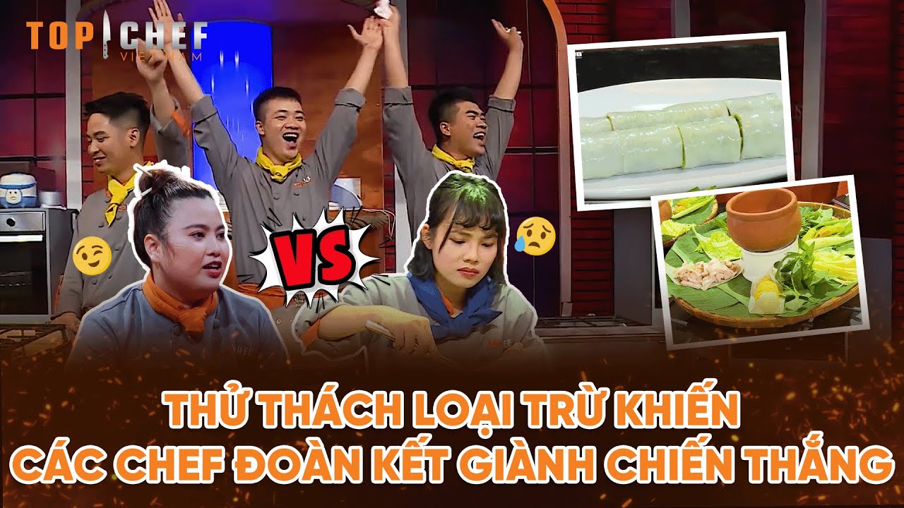 Top Chef 2 | Thử thách loại trừ khiến các Chef đoàn kết giành chiến thắng | Bestcut