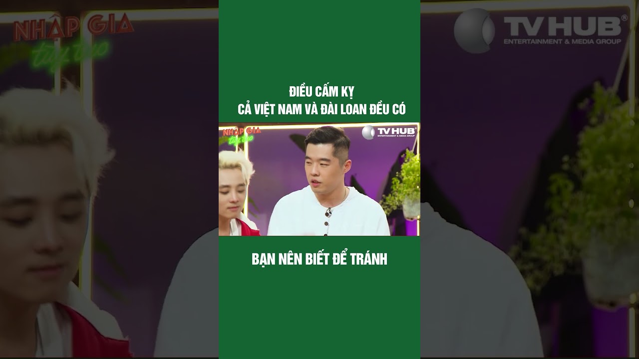 Điều cấm kỵ gì mà cả Việt Nam và Đài Loan đều có #nhapgiatuytuc #show #tvhub #shorts