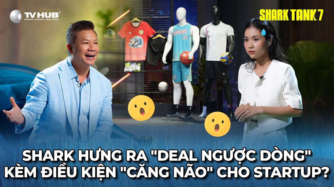 Shark Tank 7 Tập 3 | Shark Hưng ra "deal ngược dòng" cho Startup kèm điều kiện "căng não" | Best Cut