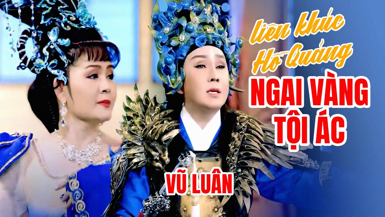 LK HỒ QUẢNG VŨ LUÂN, TRINH TRINH - NGAI VÀNG VÀ TỘI ÁC