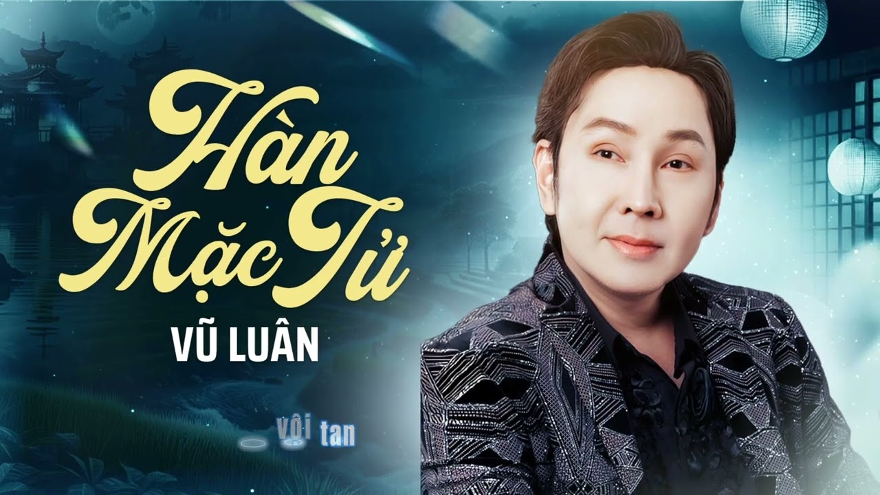 Hàn Mặc Tử - Vũ Luân [ Lyrics ]