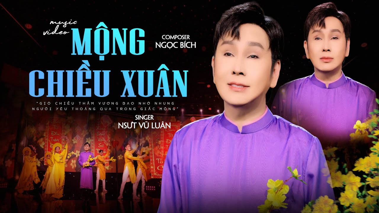 MỘNG CHIỀU XUÂN - NSƯT VŨ LUÂN | NHẠC XUÂN 2024 MỚI NHẤT, CHÀO XUÂN GIÁP THÌN