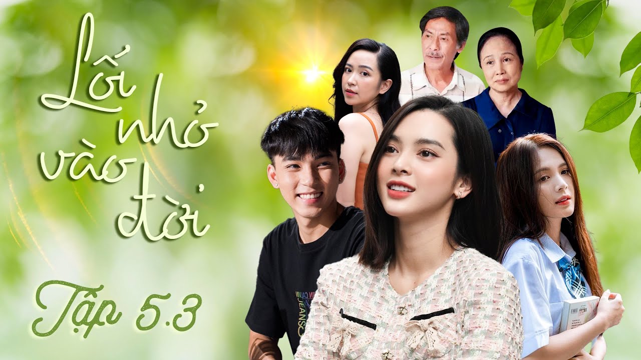 Lối Nhỏ Vào Đời - Tập 5[3] - Phim Truyền Hình VTV Hay Nhất | Phim Bộ VTV Hay Nhất | VFC Official