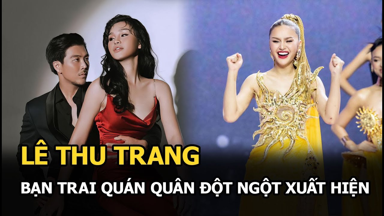 Bạn trai quán quân Lê Thu Trang đột ngột xuất hiện ở đêm trao giải chỉ vì 1 điều không ai nghĩ đến!