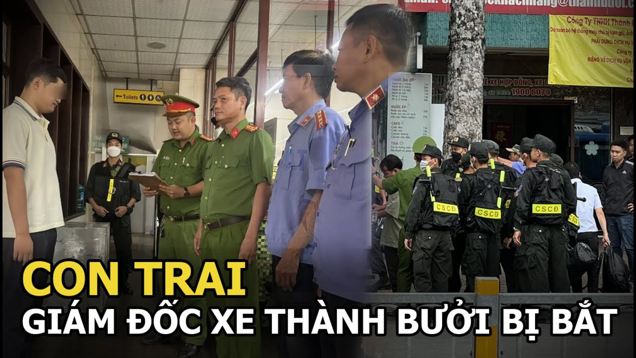 Con trai giám đốc hãng xe Thành Bưởi chính thức bị bắt, lý do gây xôn xao dư luận