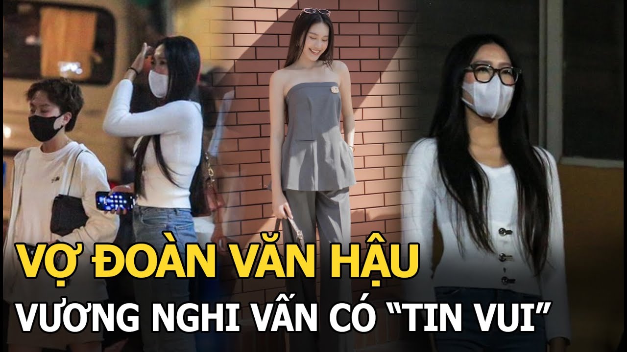 Vợ sắp cưới của Đoàn Văn Hậu vướng nghi vấn có “tin vui”, chính chủ khoe cận vóc dáng làm rõ tin đồn