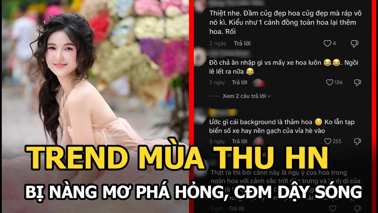 Trend Mùa thu HN bị Nàng Mơ phá hỏng, CĐM dậy sóng