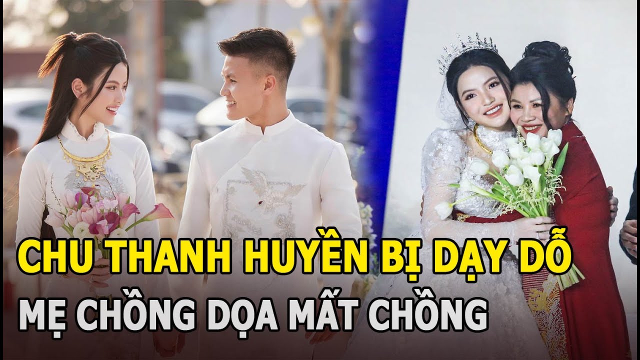 Chu Thanh Huyền bị dạy dỗ, mẹ chồng dọa mất chồng