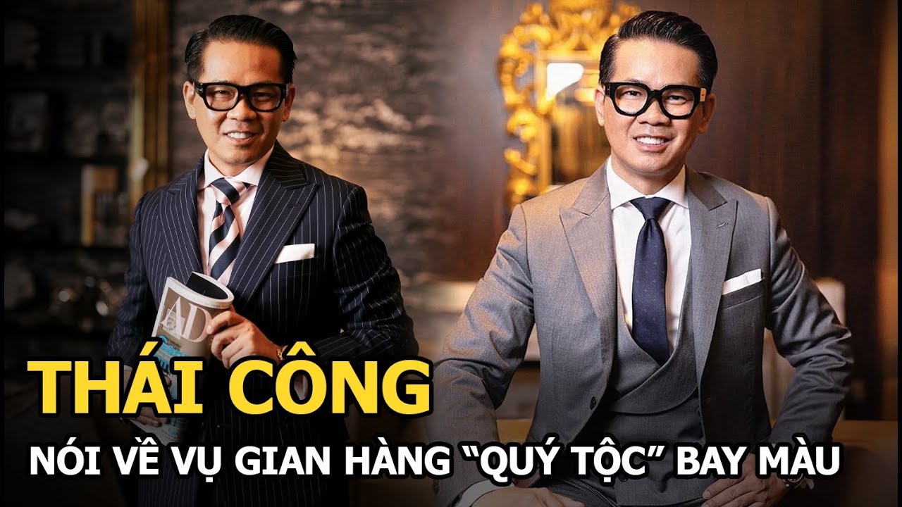 Thái Công nói về vụ gian hàng "quý tộc" bay màu