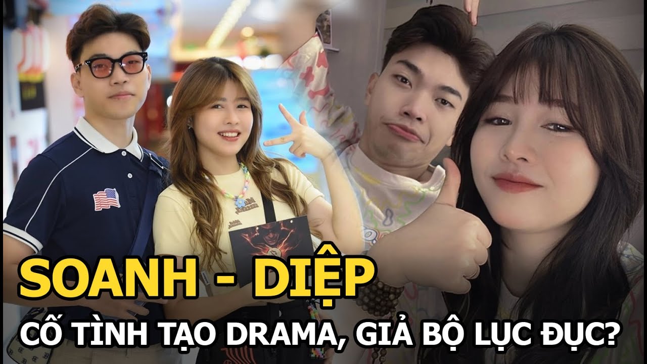 Soanh - Diệp cố tình tạo drama, giả bộ lục đục?