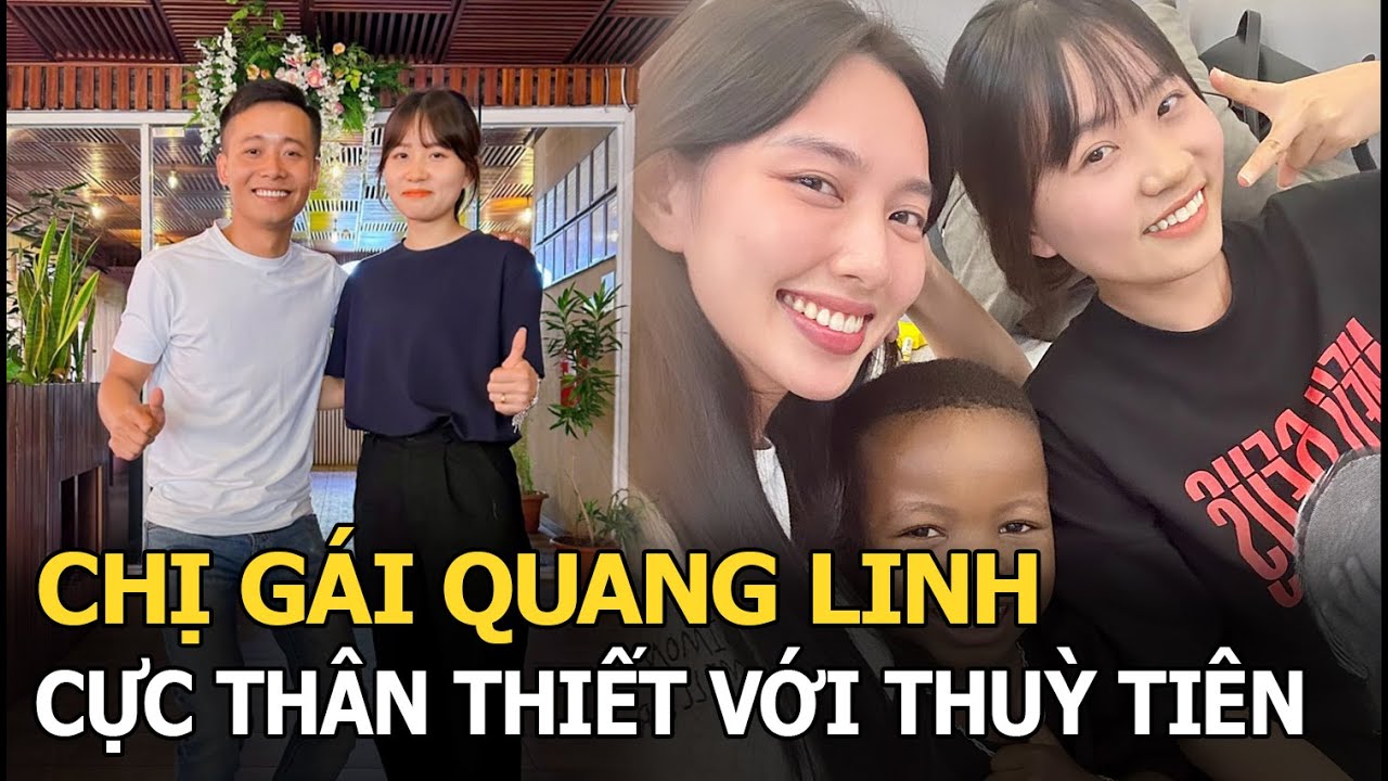 Chị gái Quang Linh cực thân thiết với Thuỳ Tiên