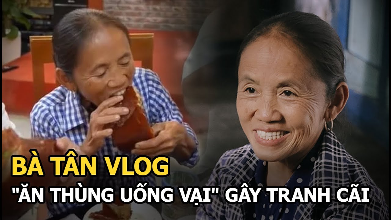 Bà Tân Vlog bị nói hết thời, phải “ăn thùng uống vại” trước hàng triệu người xem để kéo fame?