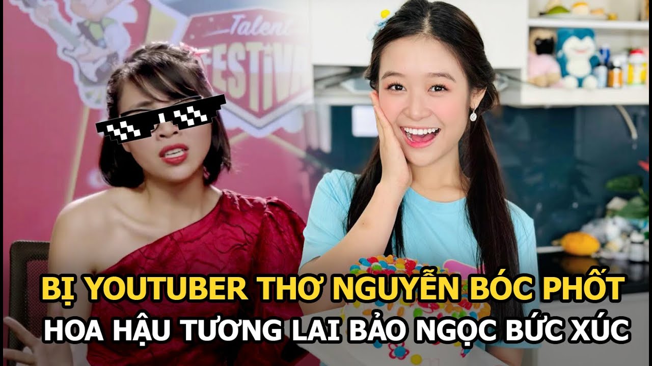 Bị youtuber Thơ Nguyễn bóc phốt, hoa hậu tương lai Bảo Ngọc bức xúc, vạch rõ âm mưu của kẻ đứng sau