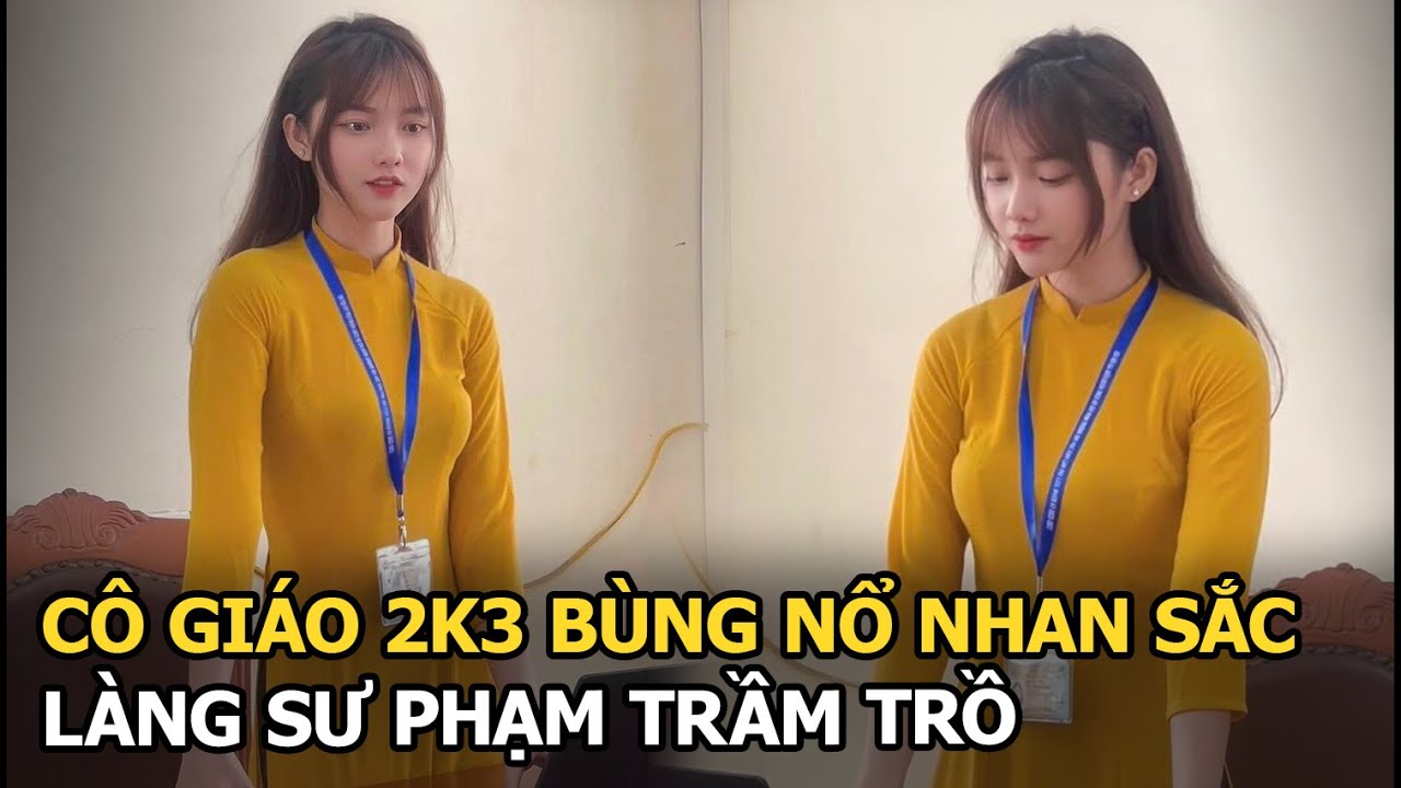 Cô giáo 2k3 bùng nổ nhan sắc, làng sư phạm trầm trồ