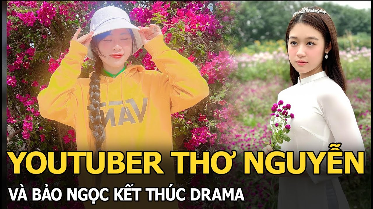 Youtuber Thơ Nguyễn - Bảo Ngọc “đình chiến”, vui vẻ kết thúc drama, lộ dự định tương lai