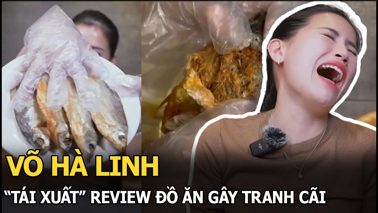 Võ Hà Linh “tái xuất” review đồ ăn sau loạt ồn ào, biểu cảm lố, chê bai đặc sản Nga gây tranh cãi