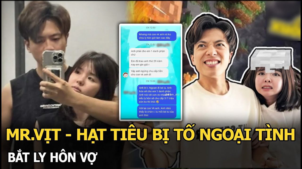 Mr.Vịt - Hạt Tiêu bị tố ngoại tình, bắt ly hôn vợ