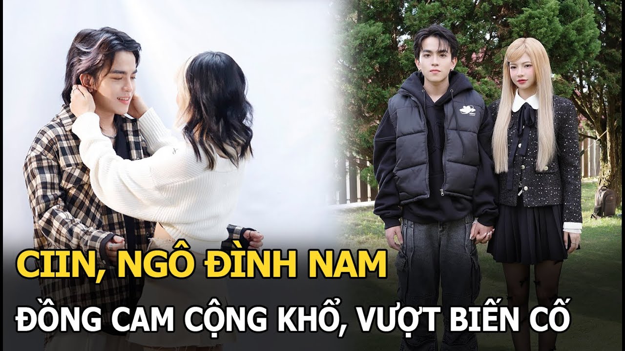 CiiN, Ngô Đình Nam đồng cam cộng khổ, vượt biến cố