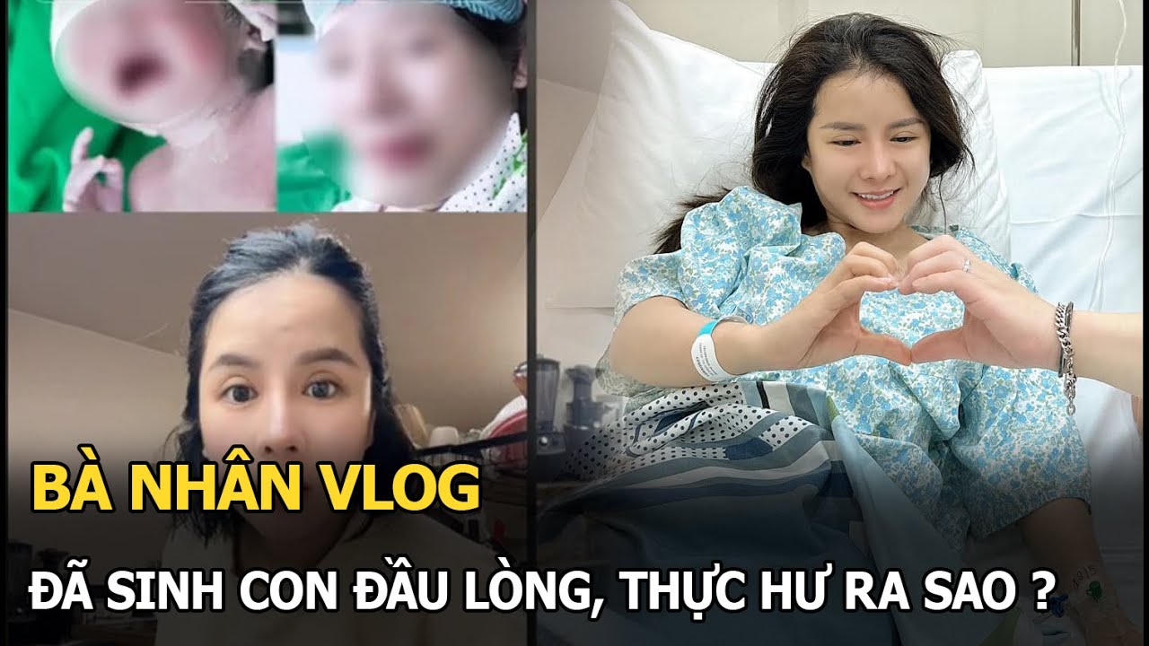 Bà Nhân Vlog đã sinh con đầu lòng, thực hư ra sao?