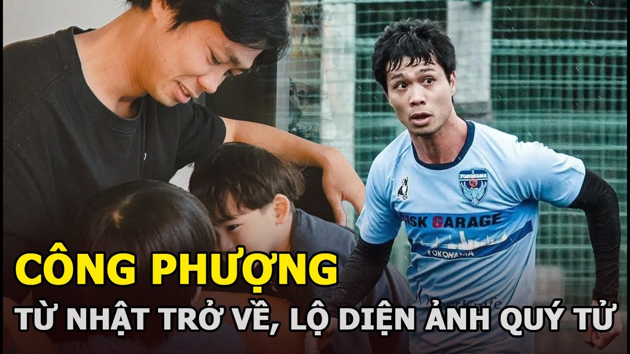 Công Phượng từ Nhật trở về, hiếm hoi lộ diện ảnh quý tử, cộng đồng mạng khen hưởng toàn gen trội