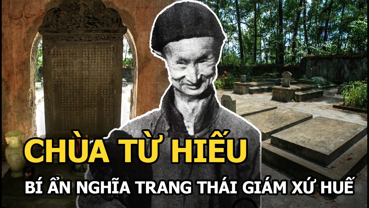 Chùa Từ Hiếu: Bí ẩn nghĩa trang thái giám xứ Huế