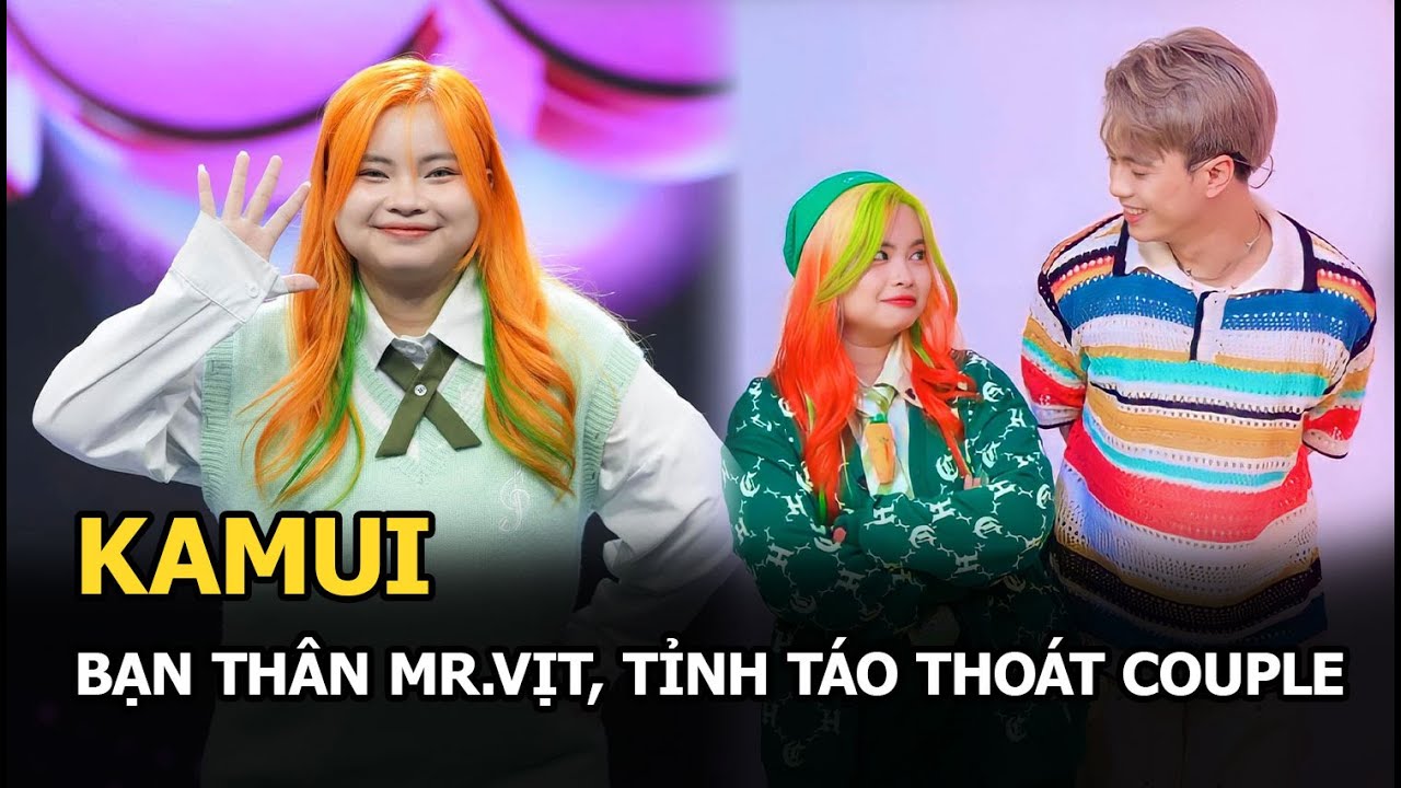 Kamui: Bạn thân Mr.Vịt, tỉnh táo thoát couple