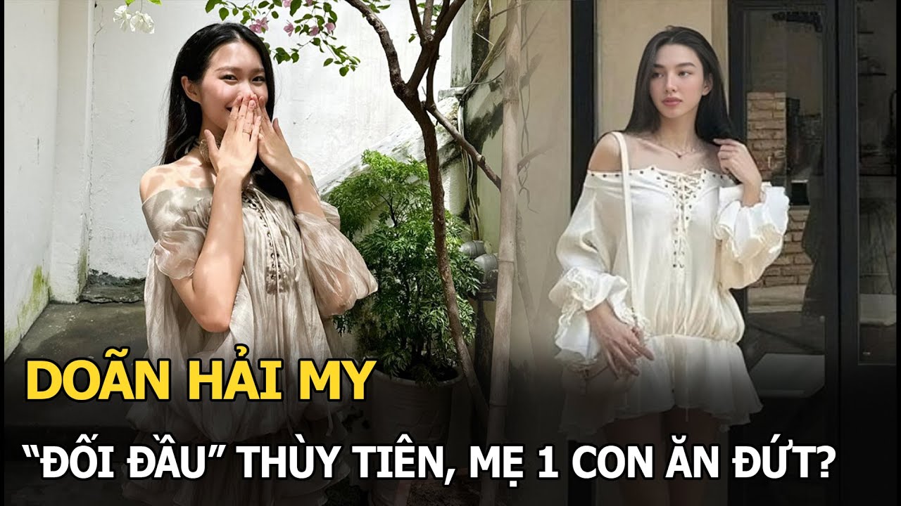 Doãn Hải My “đối đầu" Thuỳ Tiên, mẹ 1 con ăn đứt?