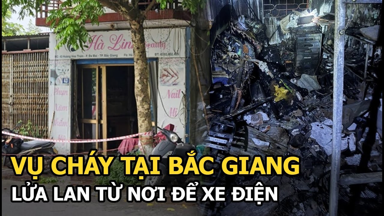 Vụ cháy tại Bắc Giang: lửa lan từ nơi để xe điện