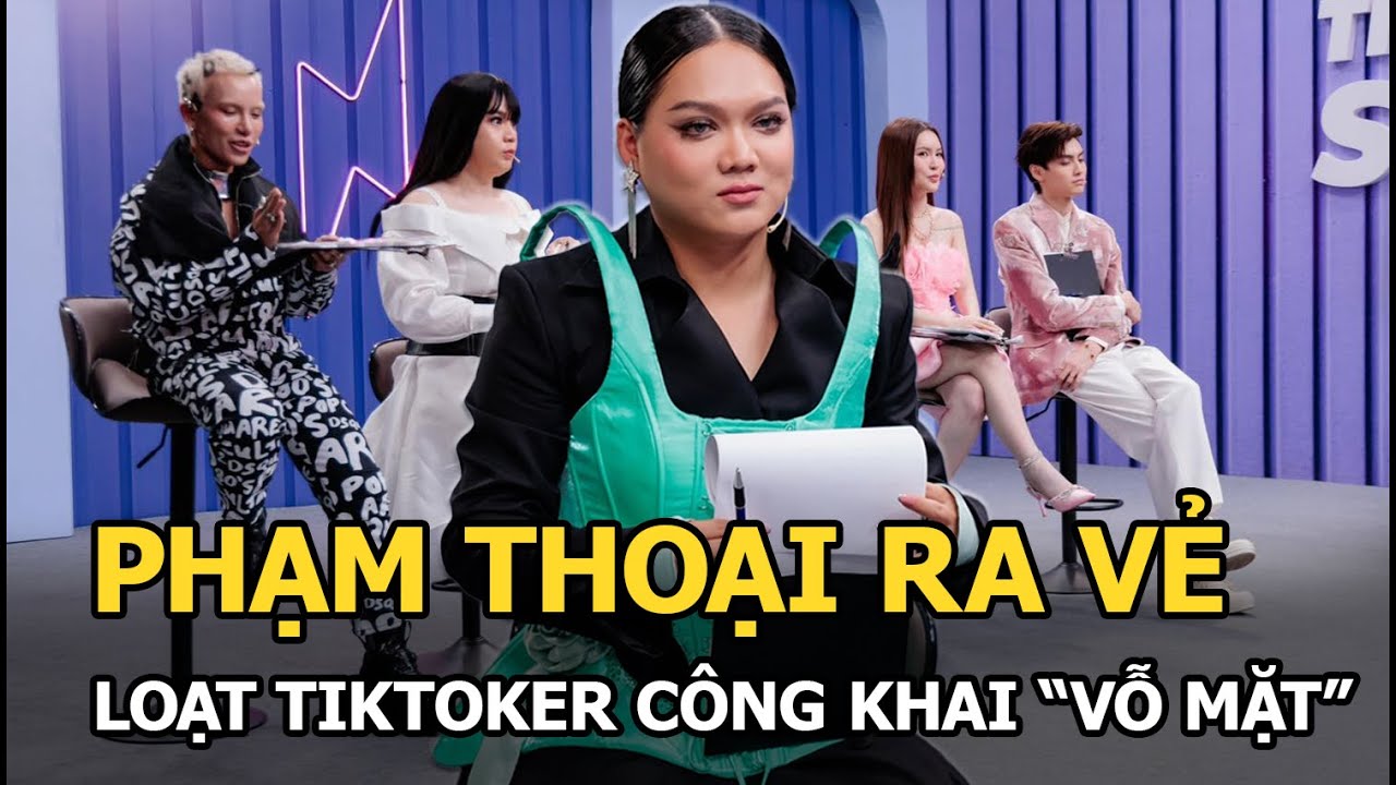 Phạm Thoại ra vẻ, loạt tiktoker công khai "vỗ mặt"