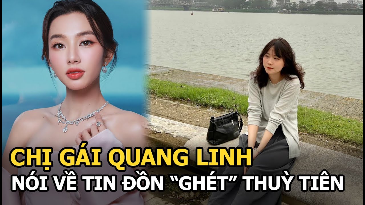 Chị gái Quang Linh nói về tin đồn “ghét" Thùy Tiên