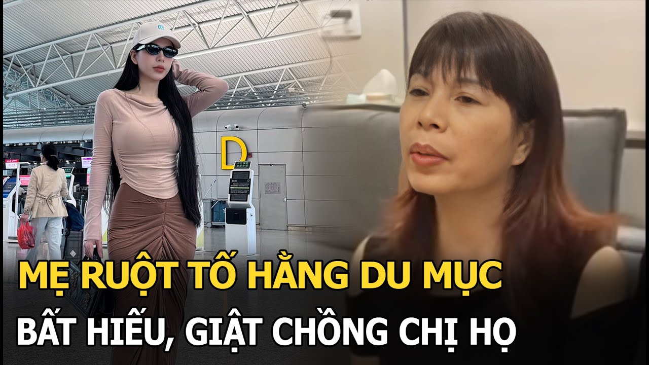 Mẹ ruột tố Hằng Du Mục bất hiếu, giật chồng chị họ