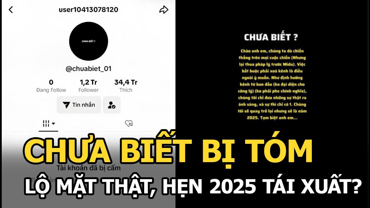 Chưa Biết bị tóm, lộ mặt thật, hẹn 2025 tái xuất?