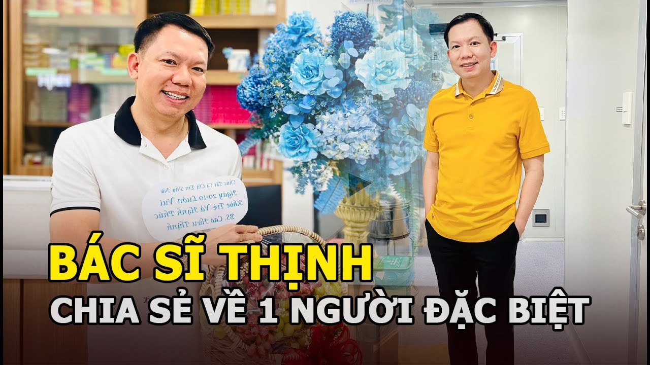 Bác sĩ Thịnh lần đầu lộ diện hậu Ngọc Trinh bị “bế”, bất ngờ chia sẻ về 1 người đặc biệt trong đời?